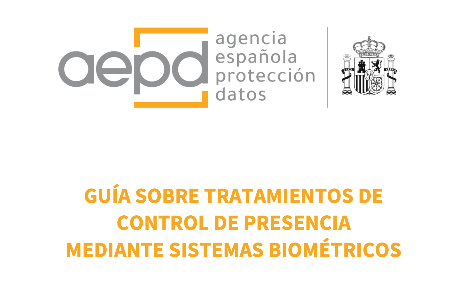 Nueva Guía de la AEPD: ¿Qué requisitos hay que cumplir para el uso de Dispositivos Biométricos?